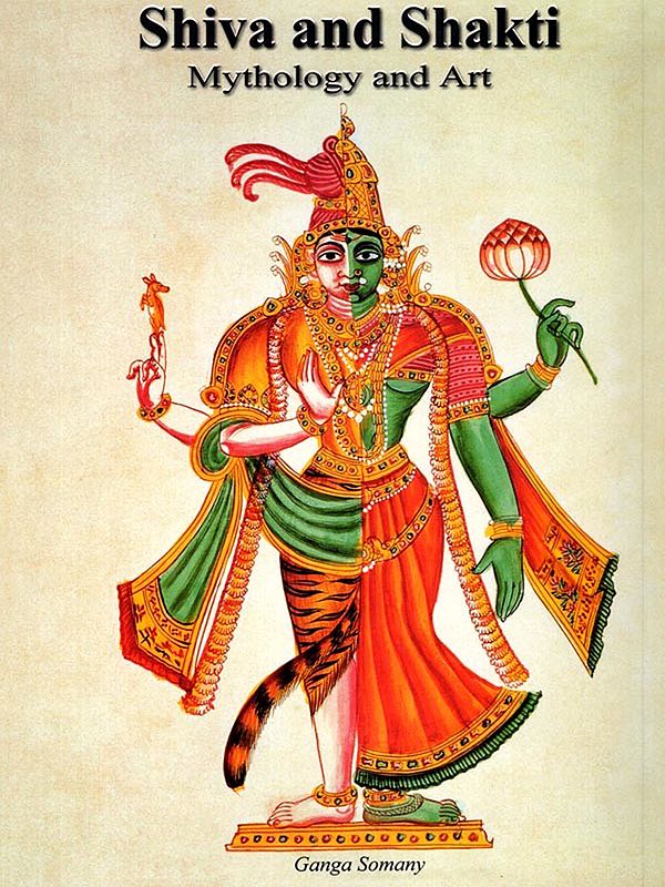 Shiva and Shakti (Mythology and Art)