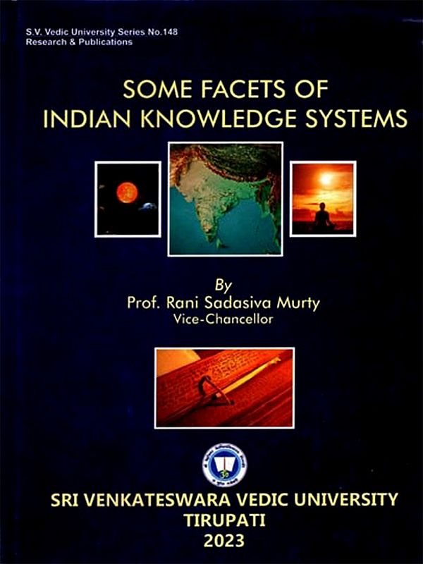 Some Facets of Indian Knowledge Systems