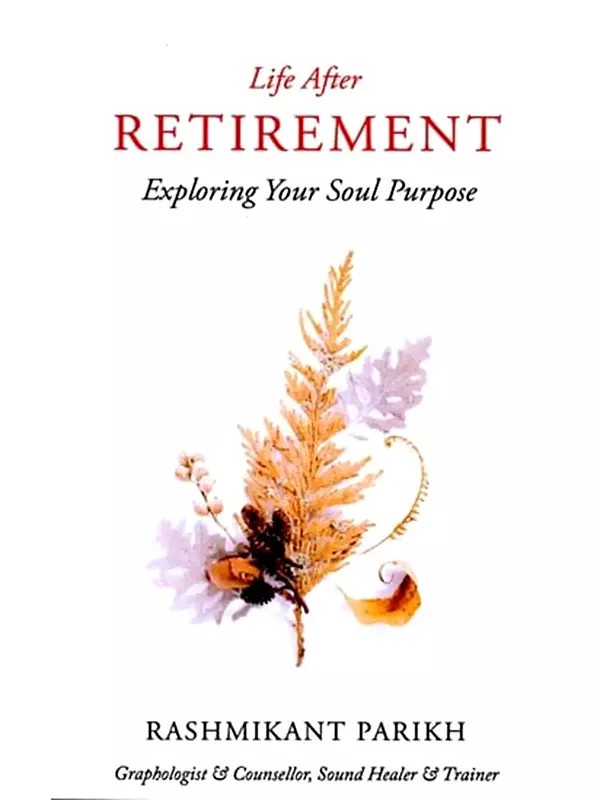 Life After Retirement Exploring Your Soul Purpose