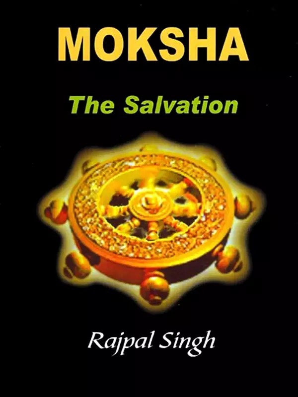 Moksha- The Salvation