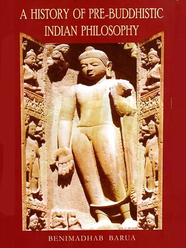 A History of Pre-Buddhistic Indian Philosophy