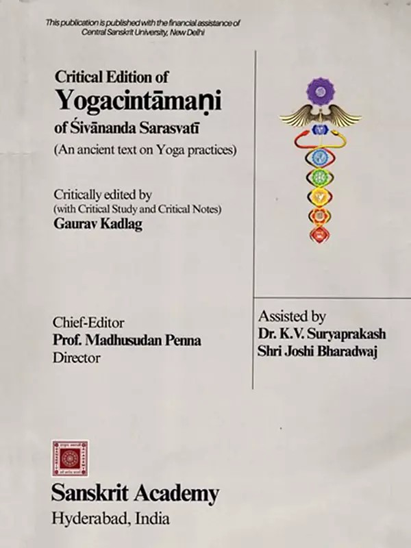 Critical Edition of Yogacintamani of Sivananda Sarasvati (An Ancient Text on Yoga Practices)