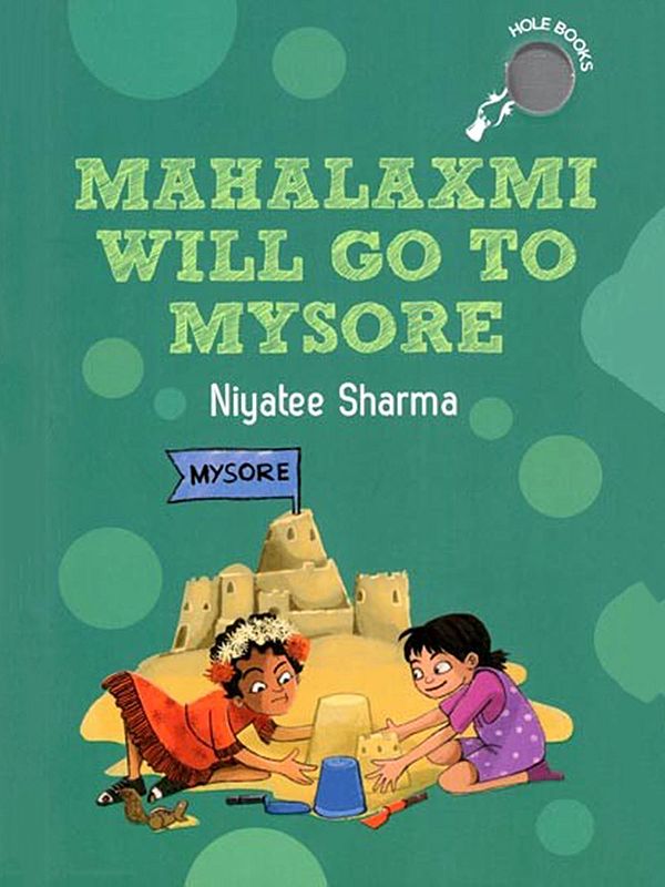 Mahalaxmi will Go to Mysore (Children's Book)