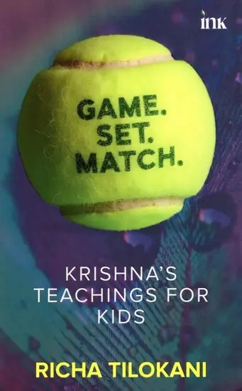 Game. Set. Match.- Krishna's Teachings for Kids