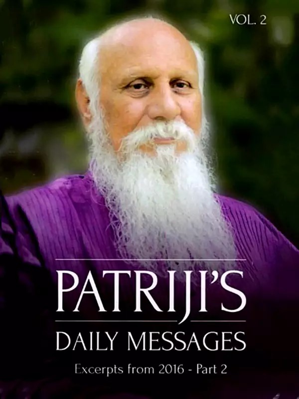Patriji's: Daily Messages (Excerpts from 2016 - Part 2)