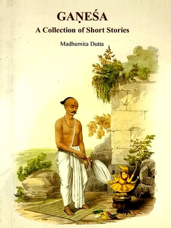 Ganesa: A Collection of Short Stories