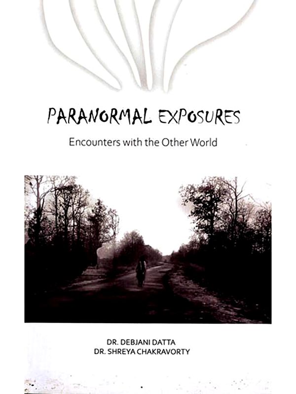 Paranormal Exposures: Encounters with the Other World