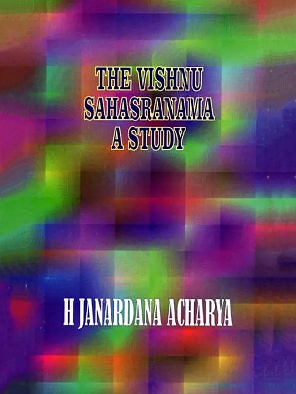 The Vishnu Sahasranama A Study