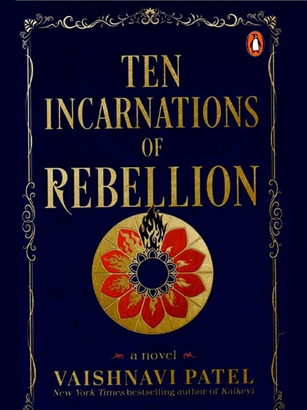 Ten Incarnations of Rebellion: Novel Based on Dashavatara of Lord Vishnu