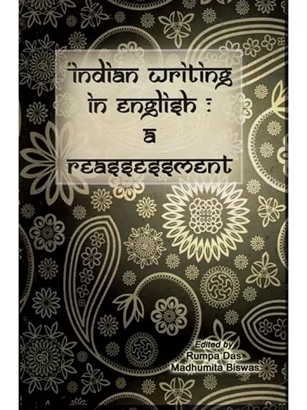 Indian Writing in English: A Reassessment
