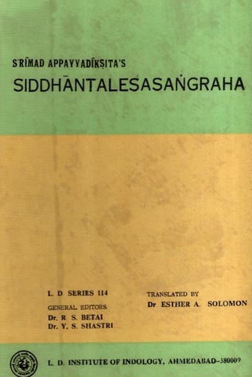 Srimad Appayyadiksita's Siddhantalesasangraha (An Old and Rare Book)