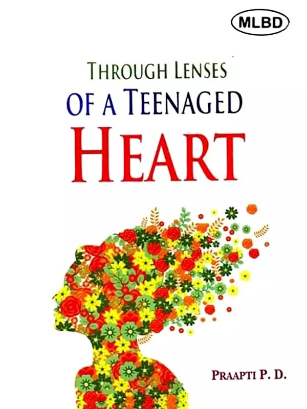 Through Lenses of at Teenaged Heart