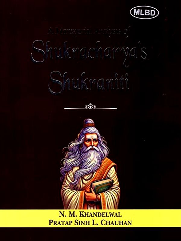 A Managerial Analysis of Shukracharya's Shukraniti