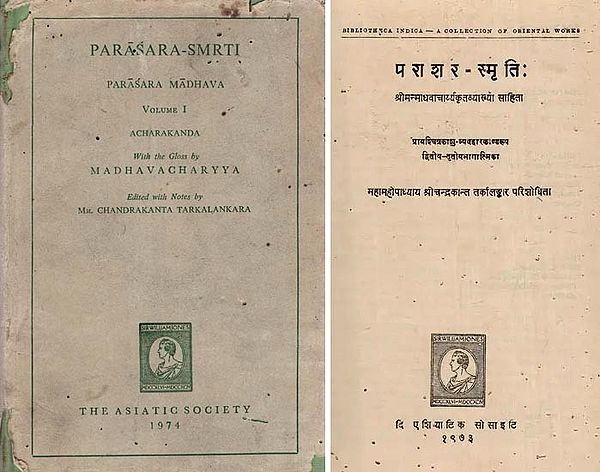 Parasara- Smrti- Parasara Madhava Acharakanda with the Gloss by Madhavacharyya (An Old and Rare Book in Set of 2 Volumes in 3 Parts) With Pin Holed