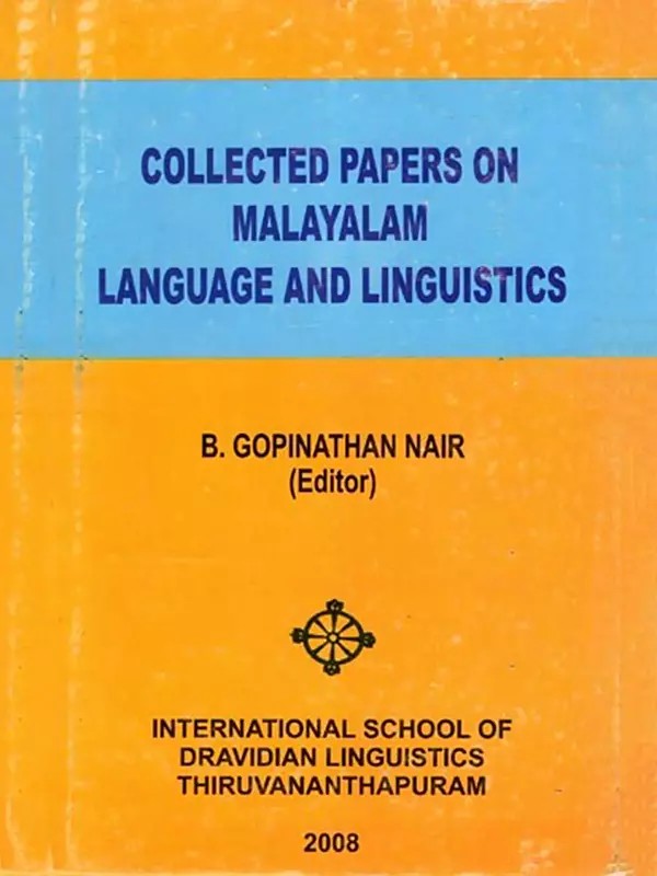 Collected Papers on Malayalam Language and Linguistics
