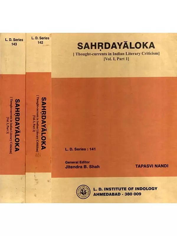 Sahrdayaloka- Thought-Currents in Indian Literary Criticism (3 Parts in 1 Volume)