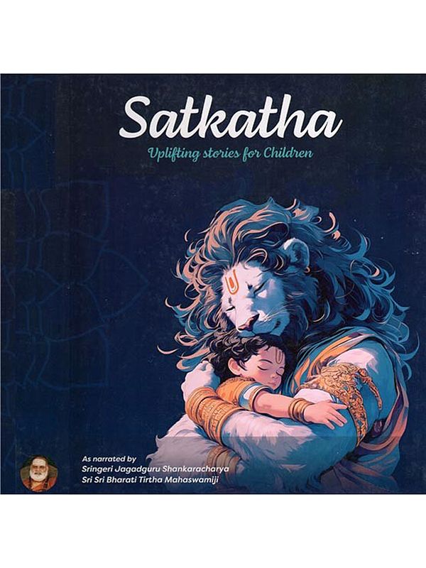 Satkatha: Uplifting Stories for Children