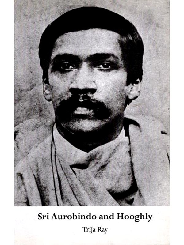 Sri Aurobindo and Hooghly