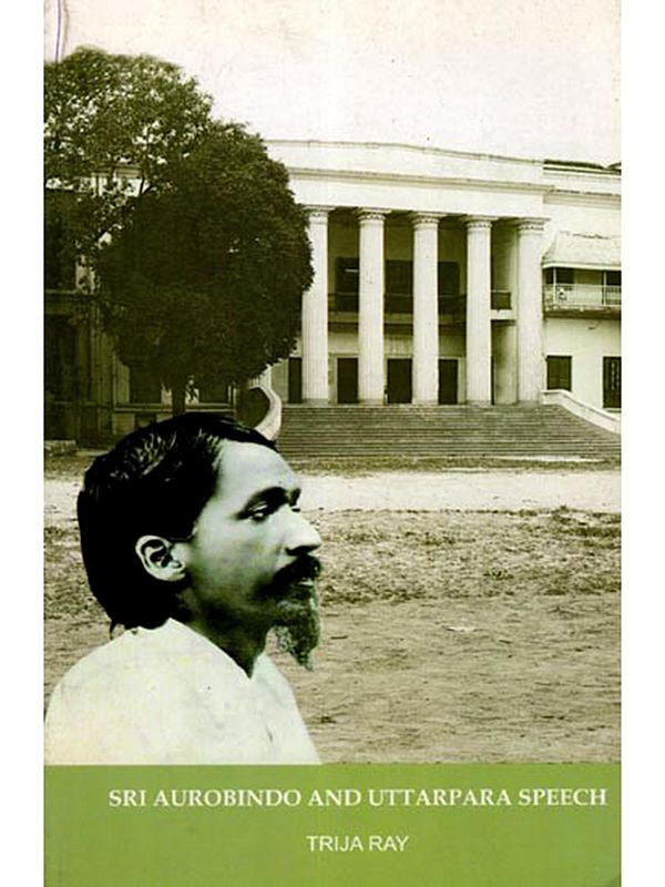 Sri Aurobindo and Uttarpara Speech