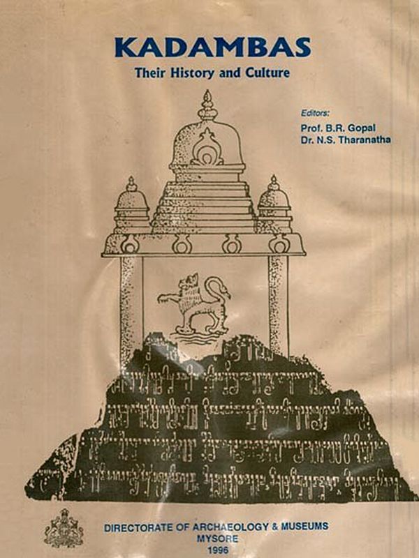 Kadambas: Their History and Culture- Seminar Papers (An Old and Rare Book)