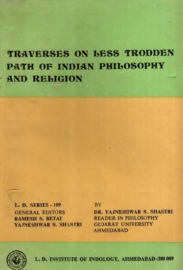 Traverses on Less Trodden Path of Indian Philosophy and Religion (An Old and Rare Book)
