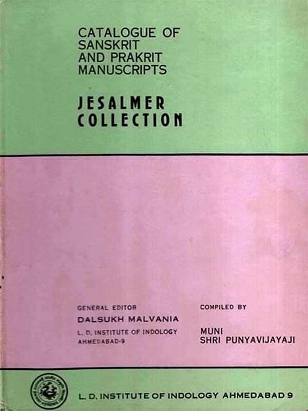 New Catalogue of Sanskrit and Prakrit Manuscripts- Jesalmer Collection (An Old and Rare Book)