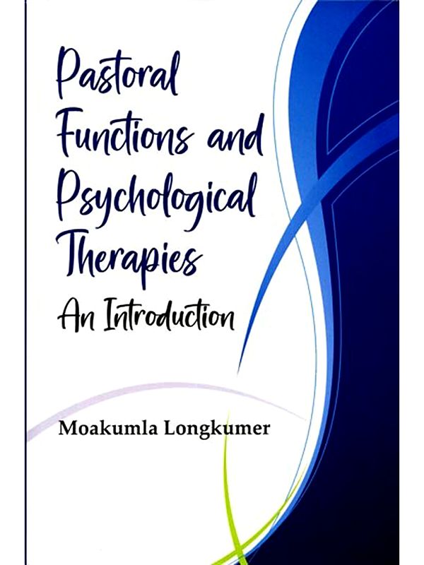 Pastoral Functions and Psychological Therapies: An Introduction