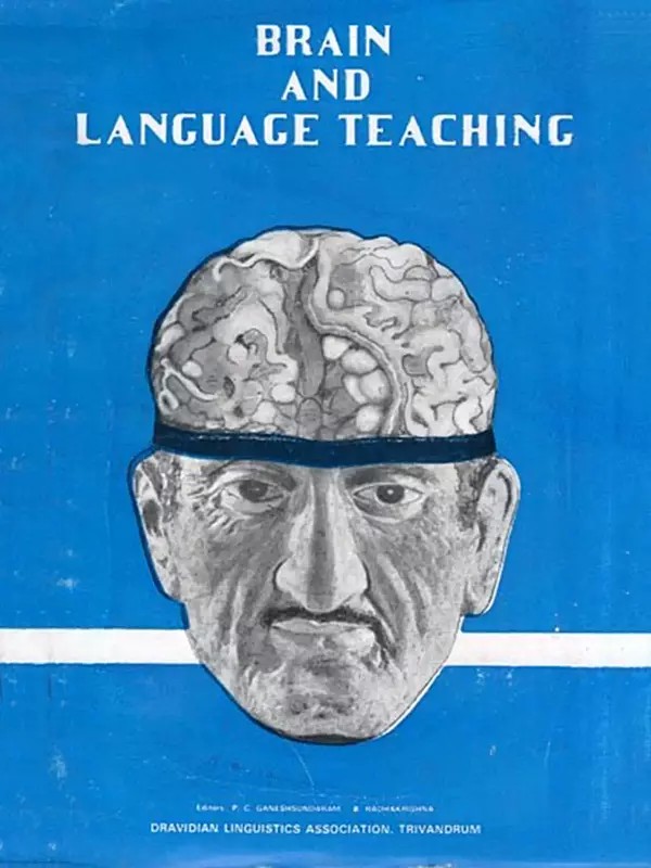 Brain and Language Teaching: Seminar Papers (An Old and Rare Book)