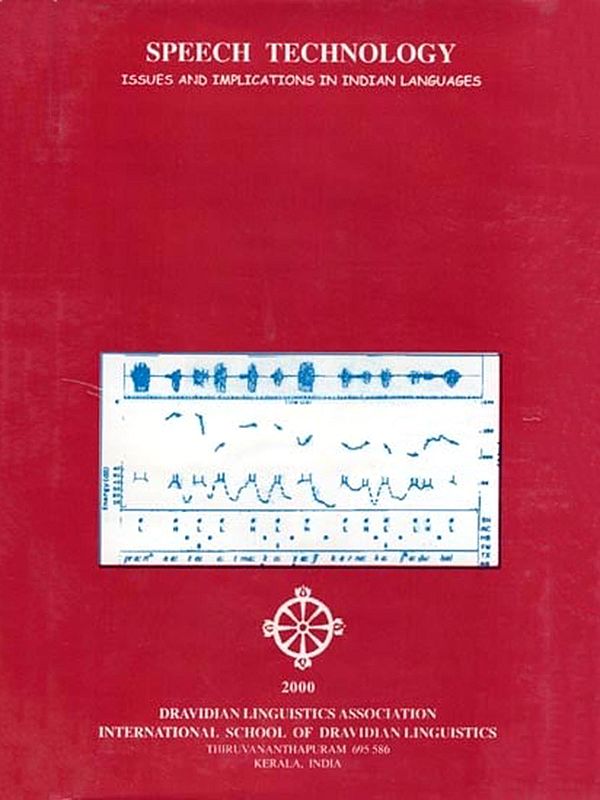 Speech Technology: Issues and Implications in Indian Languages