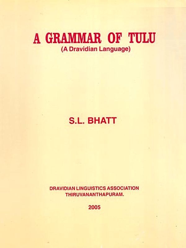 A Grammar of Tulu (A Dravidian Language)