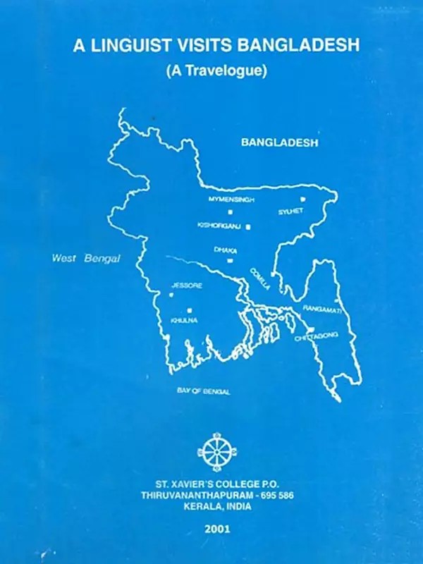A Linguist Visits Bangladesh (A Travelogue)