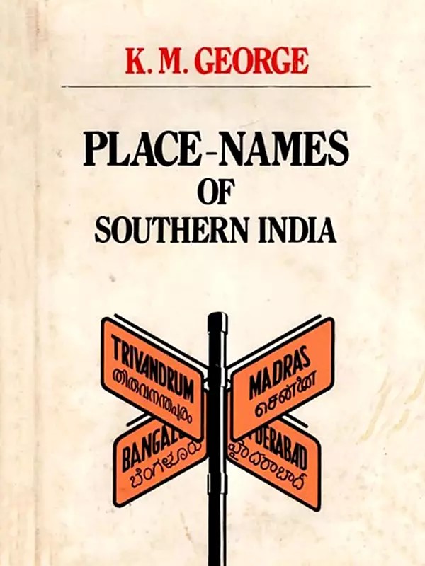 Place-Names of Southern India (An Old and Rare Book)