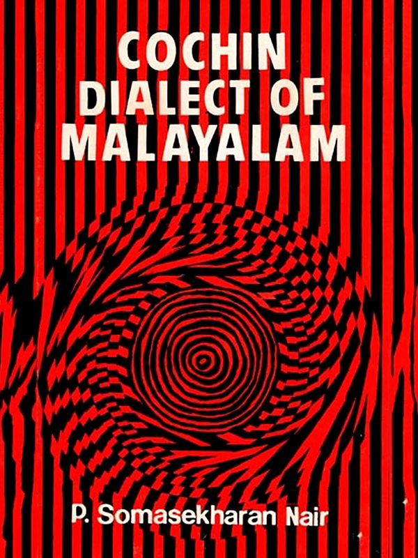 Cochin Dialect of Malayalam (An Old and Rare Book)