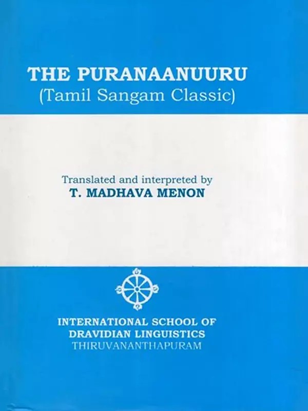 The Puranaanuuru (Tamil Sangam Classic)