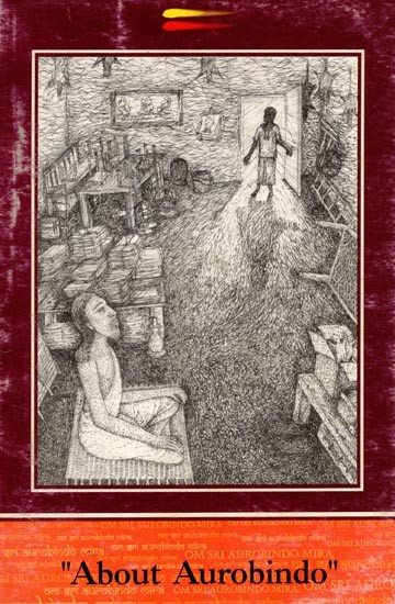 About Aurobindo (An Old and Rare Book)