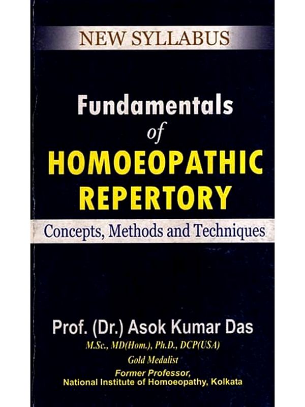 Fundamentals of Homoeopathic Repertory- Concepts, Methods and Techniques