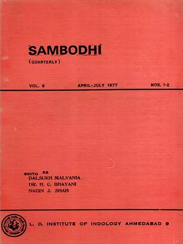 Sambodhi Quarterly J. Krishnamurti and the Traditional Indian Thought with Rajas and Karman- Vol. 6, April-July 1977 NOS. 1-2 (An Old and Rare Book)
