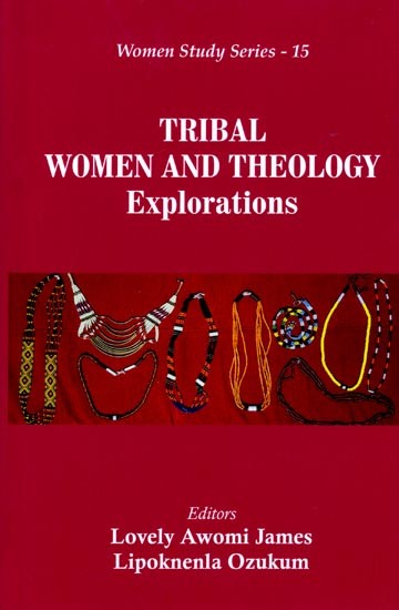 Tribal Women and Theology Explorations