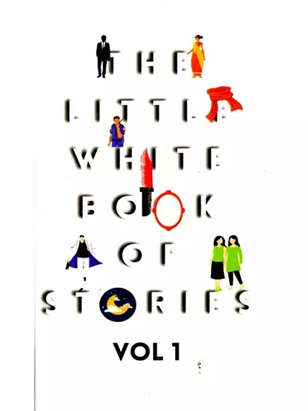 The Little White Book of Stories (Volume- 1)