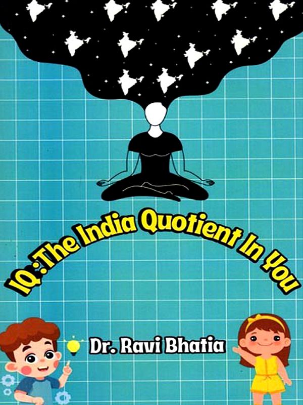 I.Q. The India Quotient in You