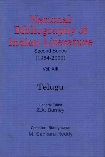 National Bibliography of Indian Literature- Second Series (1954-2000) Vol.XIII (Telugu)