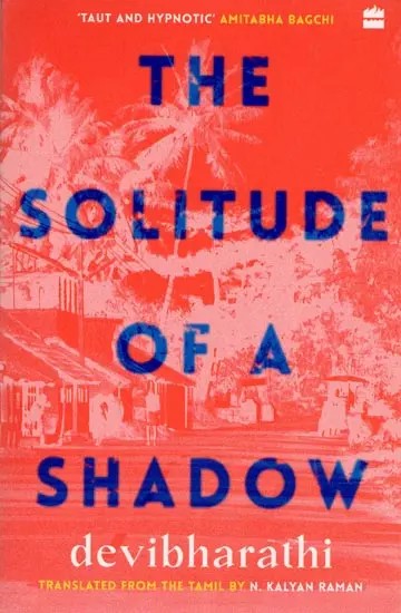 The Solitude of a Shadow