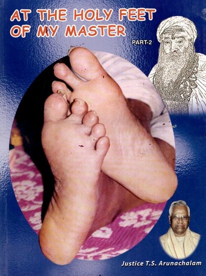 At the Holy Feet of My Master (Part-II)