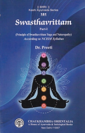 Swasthavrittam According to NCISM Syllabus in Part-1 (Principle of Swasthavrittam Yoga and Naturopathy)