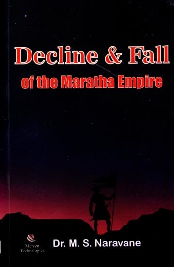 Decline & Fall of the Maratha Empire