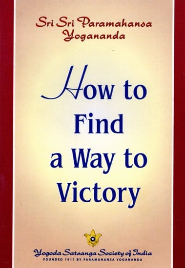 How to Find a Way to Victory