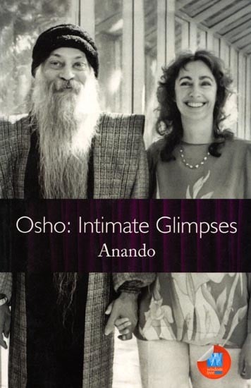 Osho: Intimate Glimpses