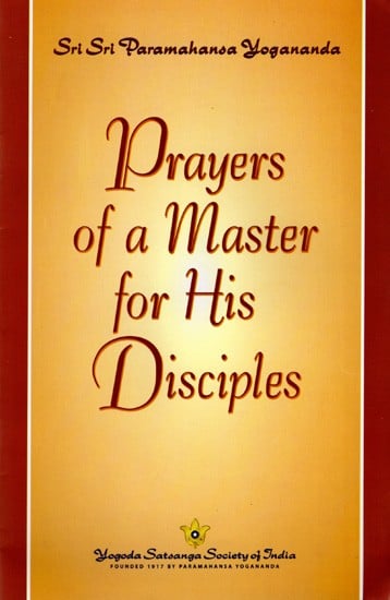 Prayers of a Master for His Disciples