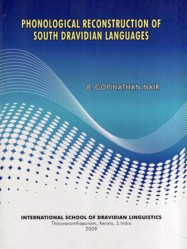 Phonological Reconstruction of South Dravidian Languages