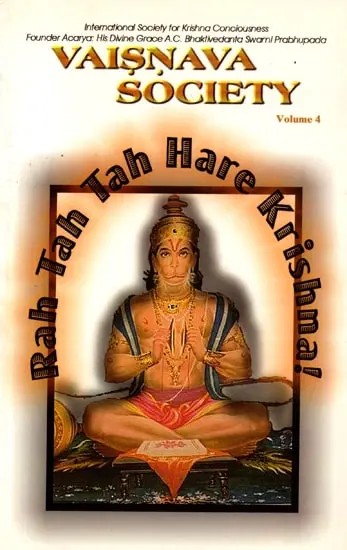 Vaisnava Society Volume 4: Rah Tah Tah Hare Krishna!